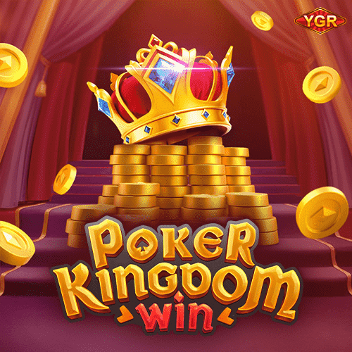 ทดลองเล่น สล็อต Poker Kingdom Win เกมใหม่มาแรง-min